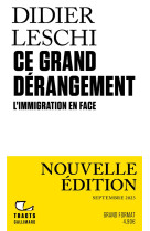 Ce grand derangement - nouvelle edition augmentee