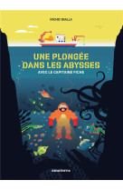 Une plongee dans les abysses avec le capitaine fiche