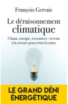 Le deraisonnement climatique