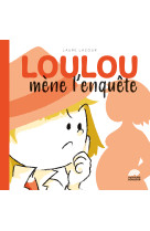 Loulou mene l-enquete