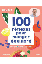 100 reflexes pour manger equilibre