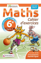 Cahier d-exercices iparcours maths 6e (avec rappels de cours) edition 2021