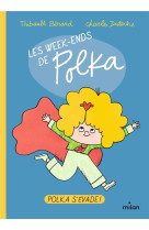 Les week-ends de polka t02 polka s-evade