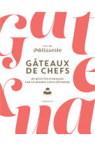 Gateaux de chefs