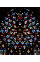 La grace des cathedrales