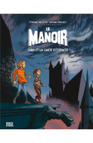 Le manoir, tome 02