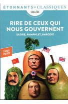 Rire de ceux qui nous gouvernent - satire, pamphlet, parodie