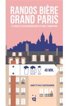 Randos biere grand paris