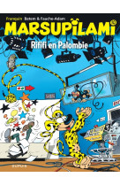 Marsupilami t10 rififi en palombie ed 2020