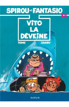 Spirou et fantasio - tome 43 - vito la deveine / edition speciale (indispensables 2022)