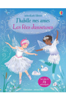 J'habille mes amies - les fées danseuses - dès 5 ans