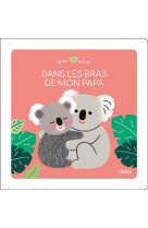 Dans les bras de mon papa