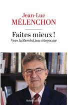 Faites mieux ! vers la révolution citoyenne