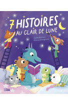 7 histoires  au clair de lune t1