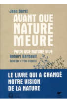 Avant que nature meure, pour que nature vive