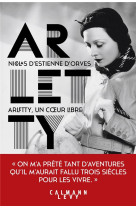 Arletty, un coeur libre