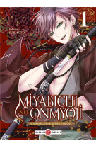 Miyabichi no onmyoji l-exorciste heretique t01