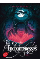 Les enchanteresses t01 le grimoire vole