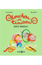 Chouchou et timiaou tome 2 - quelle pagaille !