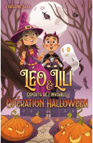 Leo et lili, experts de l-invisible - operation halloween !