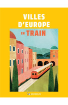 Les grandes villes d europe en train