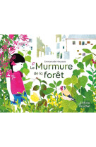 Le murmure de la foret