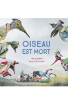 Oiseau est mort