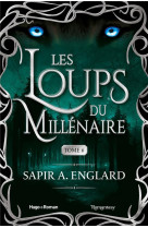 Les loups du millenaire t06