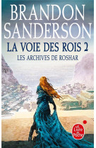 La voie des rois volume 2 (les archives de roshar, tome 1)