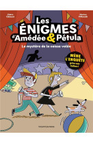 Les enigmes d-amedee et petula t01 le mystere de la caisse volee