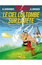 Asterix le ciel lui est tombe sur la tete