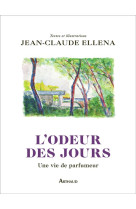 L-odeur des jours