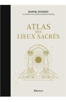 Atlas des lieux sacrés