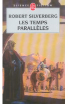 Fugues dans le temps t02 les temps paralleles