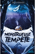 Monstrueuse tempete