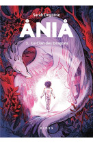 Ania t03 le clan des dragons