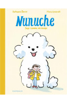 Nunuche t01 sage comme un nuage