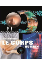 Tout comprendre le corps humain