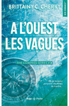 Compass - tome 03 - vagues de l-ouest