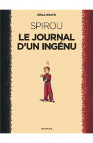 Le spirou d-emile bravo t01 le journal d-un ingenu (reedition 2018 )