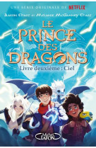 Le prince des dragons t02 ciel