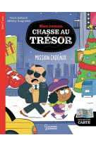 Mission cadeaux - mon roman chasse au tresor