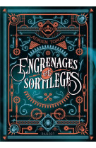 Engrenages et sortileges