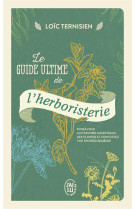 Le guide ultime de l'herboristerie