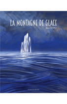 La montagne de glace