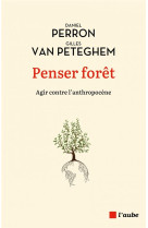 Penser foret