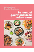 Manuel gourmand de la menopause