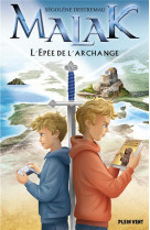 L-epee de l-archange - malak - tome 2