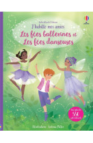 Les fees danseuses et les fees ballerines - j-habille mes amies (volume combine)