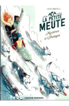 La petite meute t02 mysteres a l-arctique